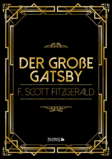 Der gro&szlig;e Gatsby - Francis Scott Fitzgerald