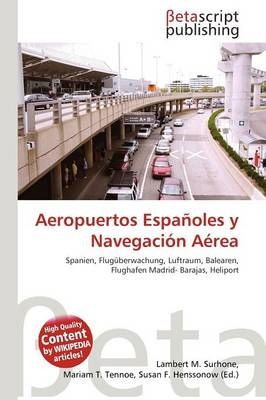 Aeropuertos Espa Oles y Navegaci N a Rea