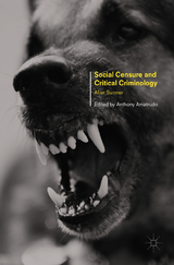 Social Censure and Critical Criminology - 