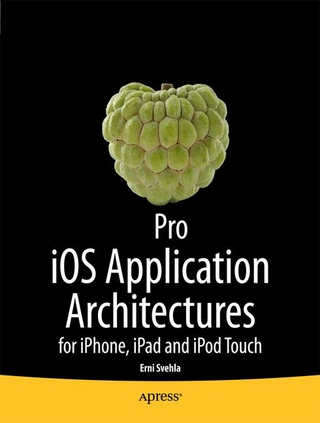 Pro IOS Application Architectures