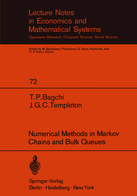Numerical Methods in Markov Chains and Bulk Queues - T. P. Bagchi, J. G. C. Templeton