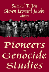 Pioneers of Genocide Studies - 