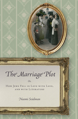 Marriage Plot -  Naomi Seidman