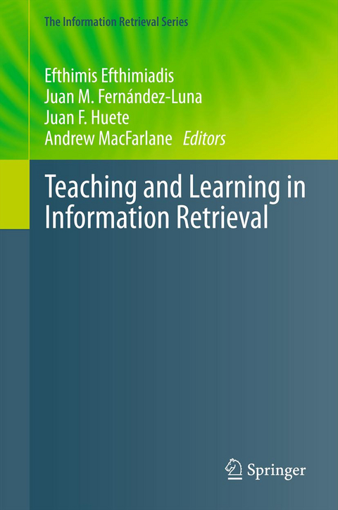 Teaching and Learning in Information Retrieval - 