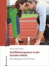 Konfliktkompetenz in der Sozialen Arbeit - Franz Herrmann
