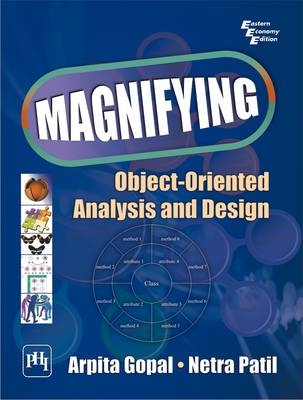 Magnifying Object-Oriented Analysis And Design