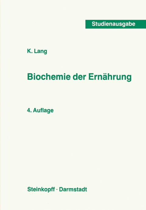 Biochemie der Ern&auml;hrung - K. Lang