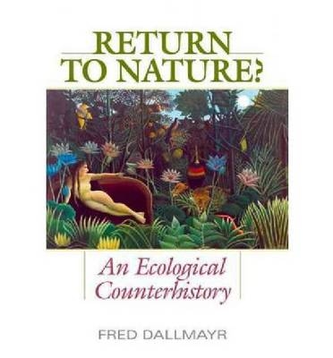 Return to Nature? - Fred Dallmayr