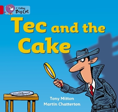 Tec and the Cake - Tony Mitton