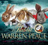 Rabbit Warren Peace - Leo Tolstoy