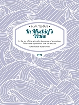 In Mischief's Wake -  H.W. Tilman