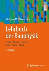 Lehrbuch der Bauphysik - Peter H&auml;upl, Martin Homann, Christian K&ouml;lzow, Olaf Riese, Anton Maas, Gerrit H&ouml;fker, Christian Nocke