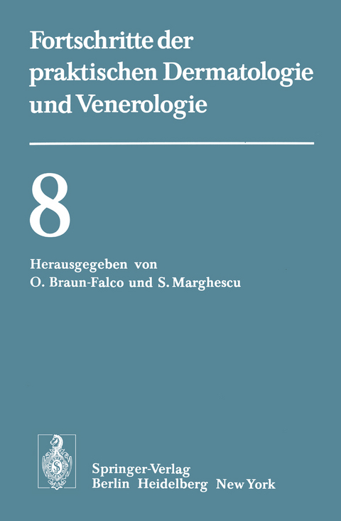 Vortr&auml;ge der VIII. Fortbildungswoche der Dermatologischen Klinik und Poliklinik der Universit&auml;t M&uuml;nchen in Verbindung mit dem Verband der Niedergelassenen Dermatologen Deutschlands e.V. vom 26. bis 30. Juli 1976 - 
