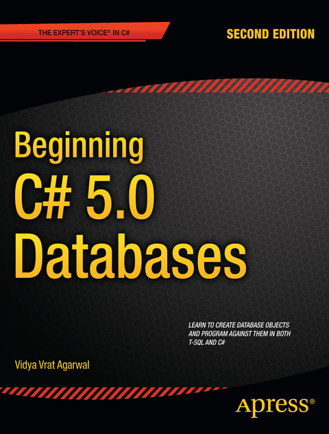 Beginning C# 5.0 Databases - Vidya Vrat Agarwal