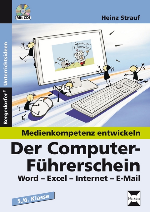 Der Computer-F&uuml;hrerschein - Heinz Strauf