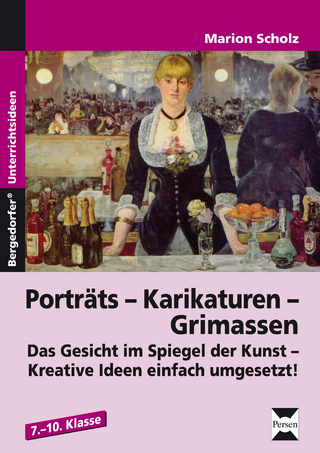 Porträts - Karikaturen - Grimassen