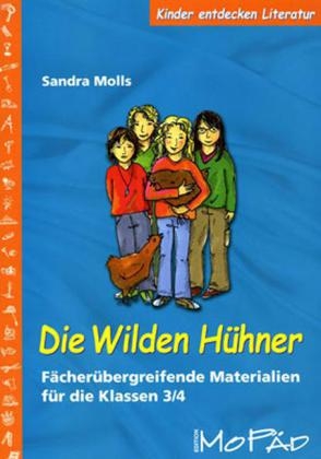 Die Wilden H&uuml;hner - Sandra Molls