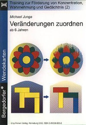 Training zur F&ouml;rderung von Konzentration, Wahrnehmung und Ged&auml;chtnis / Ver&auml;nderungen zuordnen - Michael Junga