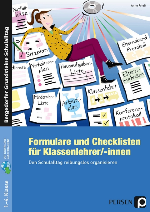 Formulare und Checklisten f&uuml;r Klassenlehrer - Anne Frie&szlig;