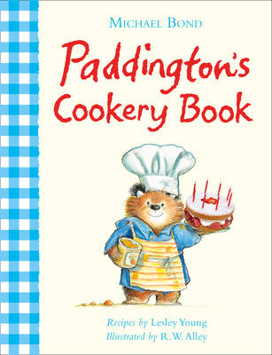 Paddington's Cookery Book - Michael Bond