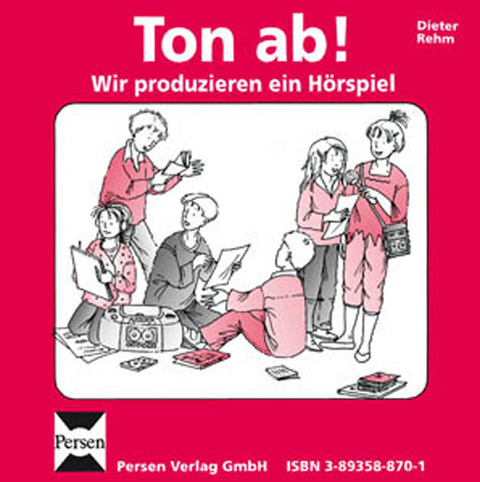 Ton ab! Wir produzieren ein H&ouml;rspiel - CD - Dieter Rehm