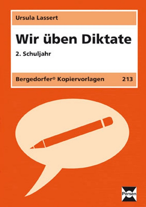 Wir &uuml;ben Diktate - 2. Klasse - Ursula Lassert