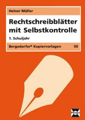 Rechtschreibbl&auml;tter mit Selbstkontrolle - 1. Kl. - Heiner M&uuml;ller