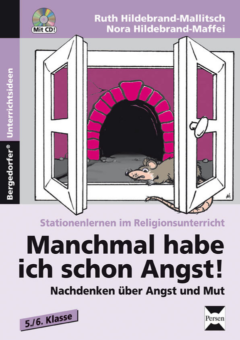 Manchmal habe ich schon Angst! - Ruth Hildebrand-Mallitsch, Nora Hildebrand-Maffei