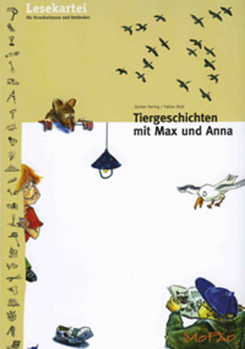 Tiergeschichten mit Max und Anna - Jochen Hering, Fabian Boj&eacute;