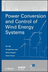 Power Conversion and Control of Wind Energy Systems - Bin Wu, Yongqiang Lang, Navid Zargari, Samir Kouro