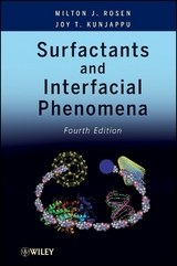 Surfactants and Interfacial Phenomena - Milton J. Rosen, Joy T. Kunjappu