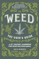 Weed, The User's Guide - David Schmader