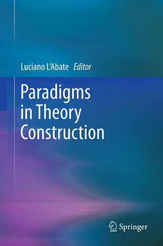 Paradigms in Theory Construction