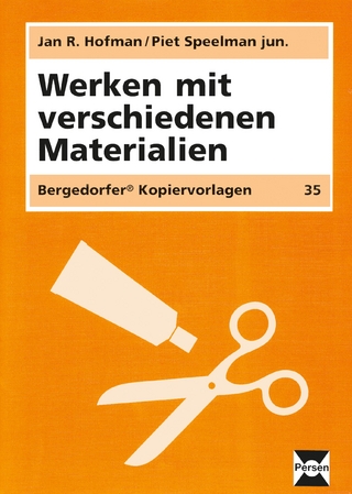 Werken mit verschiedenen Materialien