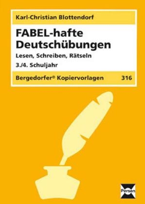 FABEL-hafte Deutsch&uuml;bungen - Karl-Christian Blottendorf