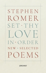Set Thy Love in Order -  Stephen Romer