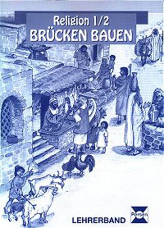 Brücken bauen - Lehrerband - Religion 1/2