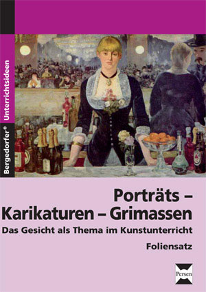 Portr&auml;ts - Karikaturen - Grimassen - Foliensatz - Marion Scholz