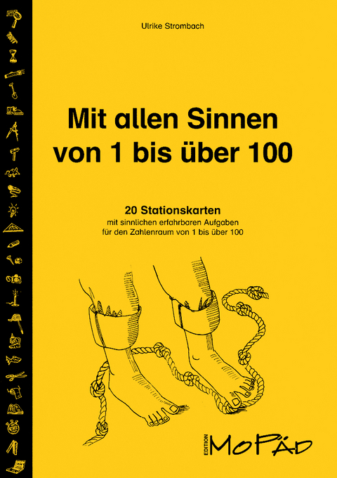 Mit allen Sinnen von 1 bis &uuml;ber 100 - Ulrike Meier-Strombach