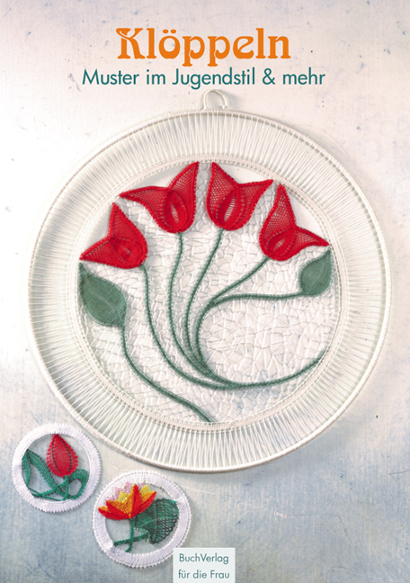 Kl&ouml;ppeln: Muster im Jugendstil & mehr - 