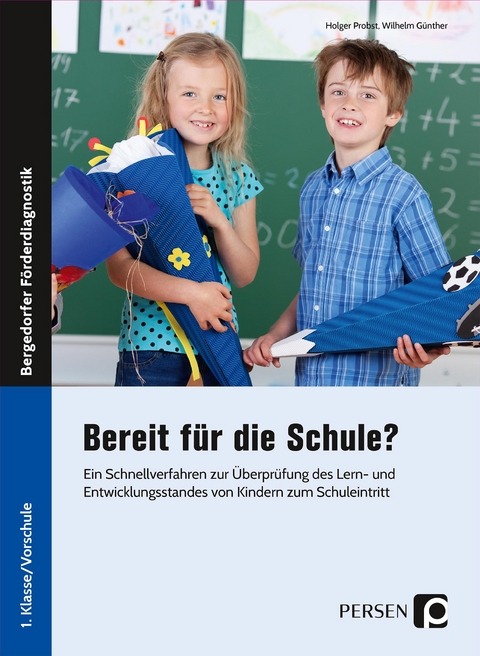Bereit f&uuml;r die Schule? - Holger Probst, Wilhelm G&uuml;nther