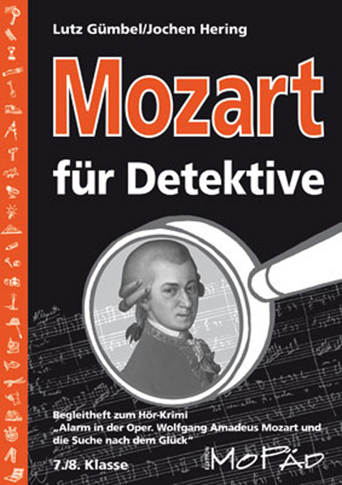 Mozart f&uuml;r Detektive - Lutz G&uuml;mbel, Jochen Hering