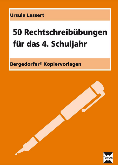 50 Rechtschreib&uuml;bungen f&uuml;r das 4.Schuljahr - Ursula Lassert