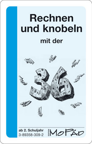 Rechnen und knobeln mit der 36
