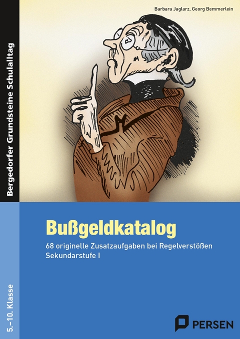 Bu&szlig;geldkatalog Kl. 5-10 - Barbara Jaglarz, Georg Bemmerlein