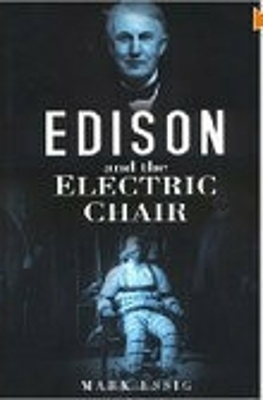Edison and the Electric Chair