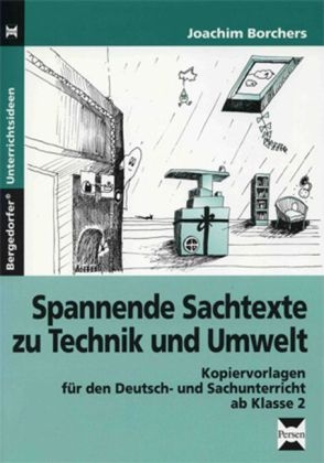 Spannende Sachtexte zu Technik und Umwelt