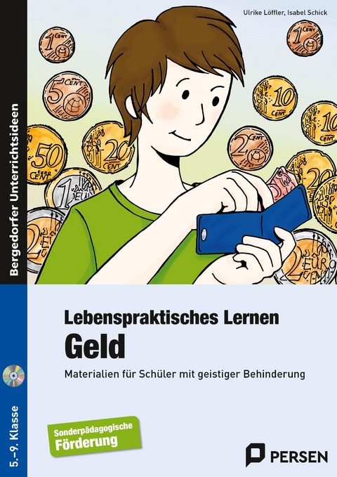 Lebenspraktisches Lernen: Geld - Ulrike Löffler, Isabel Schick