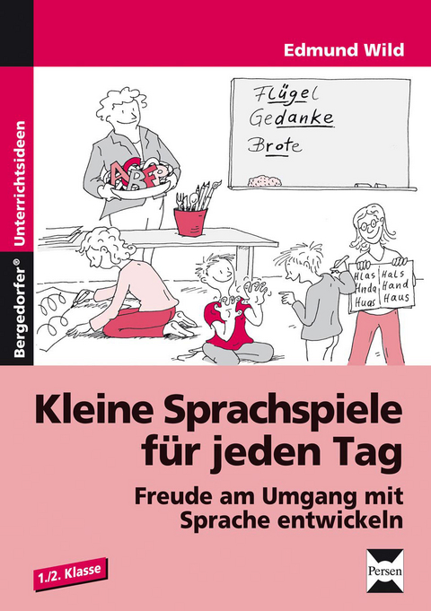 Kleine Sprachspiele f&uuml;r jeden Tag - Edmund Wild