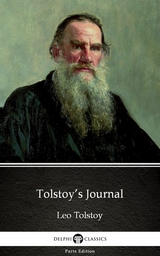 Tolstoy's Journal by Leo Tolstoy (Illustrated) -  Leo Tolstoy